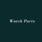 Watch Parts