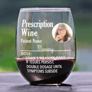 Custom Photo Funny Prescription Drink One Measure Daily Personalized Stemless Wine Glass 2