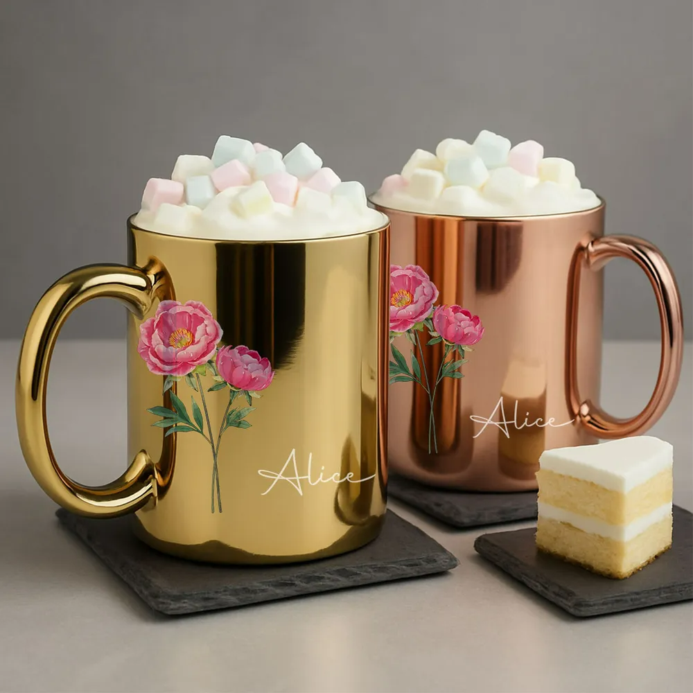 Personalized Custom Metallic Mug - You Are The Most Beautiful Flower (2) Personalized Custom Metallic Mug - You Are The Most Beautiful Flower (2)